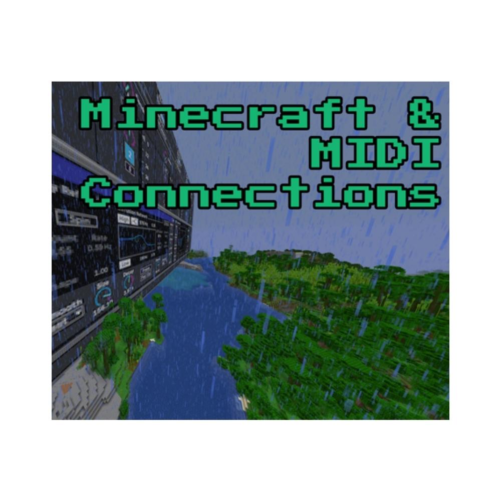 A Minecraft game scene with rain falling over a river and forest, overlaid with large pixelated text reading Minecraft & MIDI Connections in green and blue.