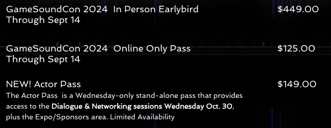 Game Sound COn pricing, in person $449 until Sept 14, Online Only $125