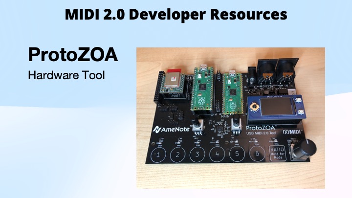 A hardware tool labeled ProtoZOA by AmeNote is displayed, with multiple circuit boards and ports on a black base. The text above reads MIDI 2.0 Developer Resources and ProtoZOA Hardware Tool.