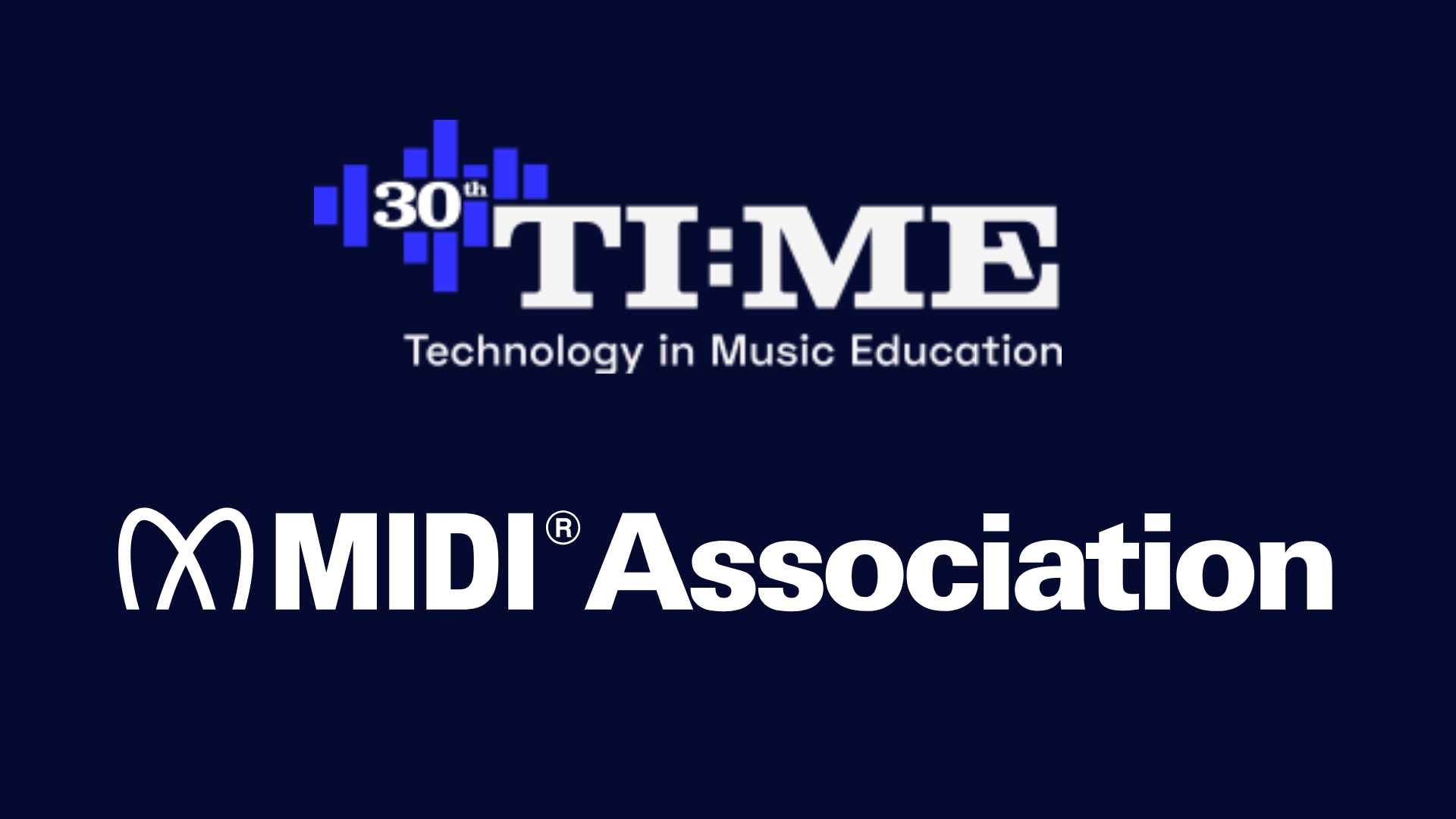 Logos of TI:ME Technology in Music Education with a 30th label above, and MIDI Association with its symbol, both on a dark blue background.