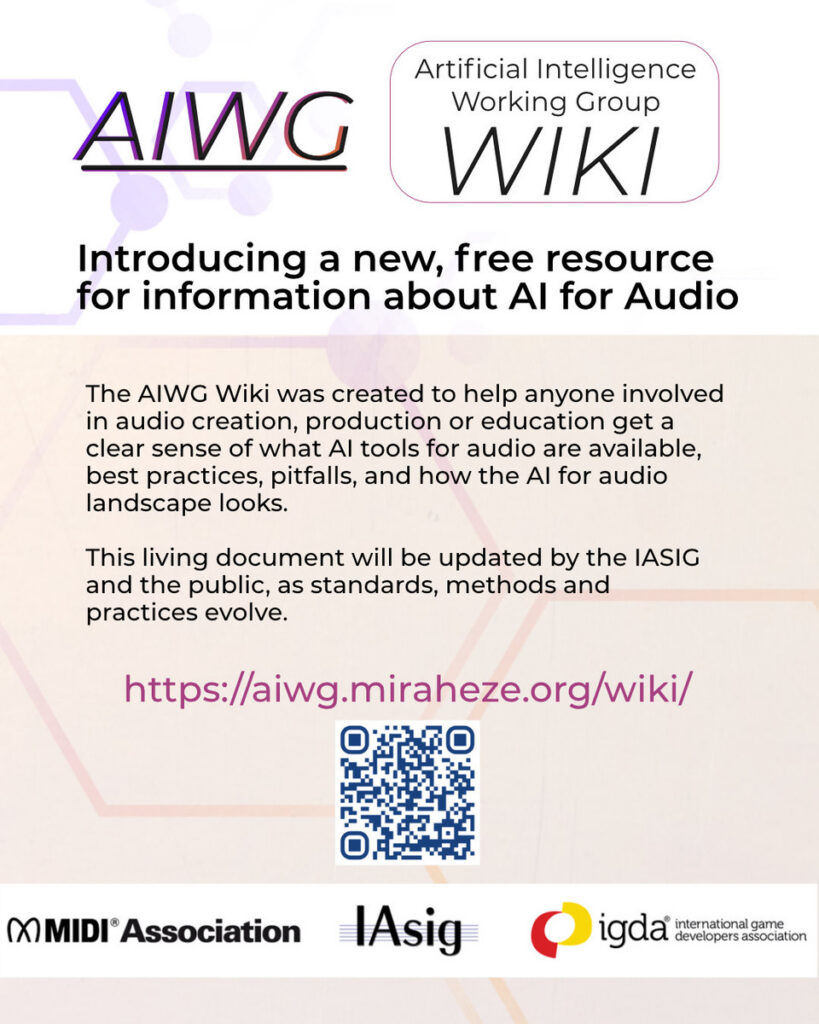 Poster for the AI Working Group Wiki, a free resource about AI for audio. It includes a link (https://aiwg.miraheze.org/wiki/) and logos for MIDI Association, IASIG, and IGDA at the bottom.