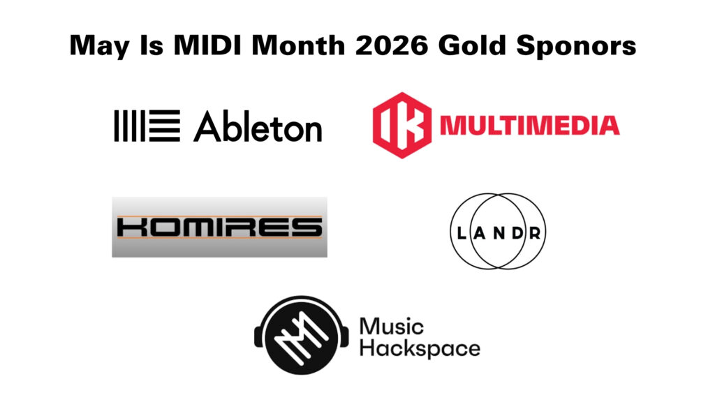 Logos of May Is MIDI Month 2026 Gold Sponsors: Ableton, IK Multimedia, Koma Elektronik, LANDR, Komares, and Music Hackspace, displayed against a white background.
