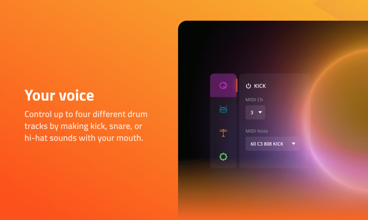 Control up to four different drum tracks by making kick, snare, or hi-hat sounds with your mouth.